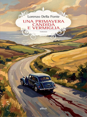 cover image of Una primavera candida e vermiglia
